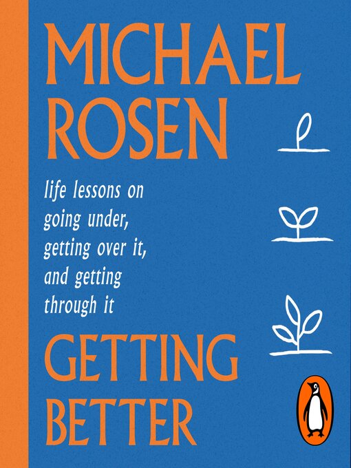 Title details for Getting Better by Michael Rosen - Available